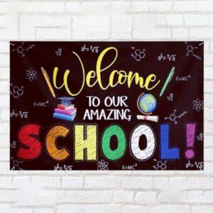 Welcome to our Amazing School Banner